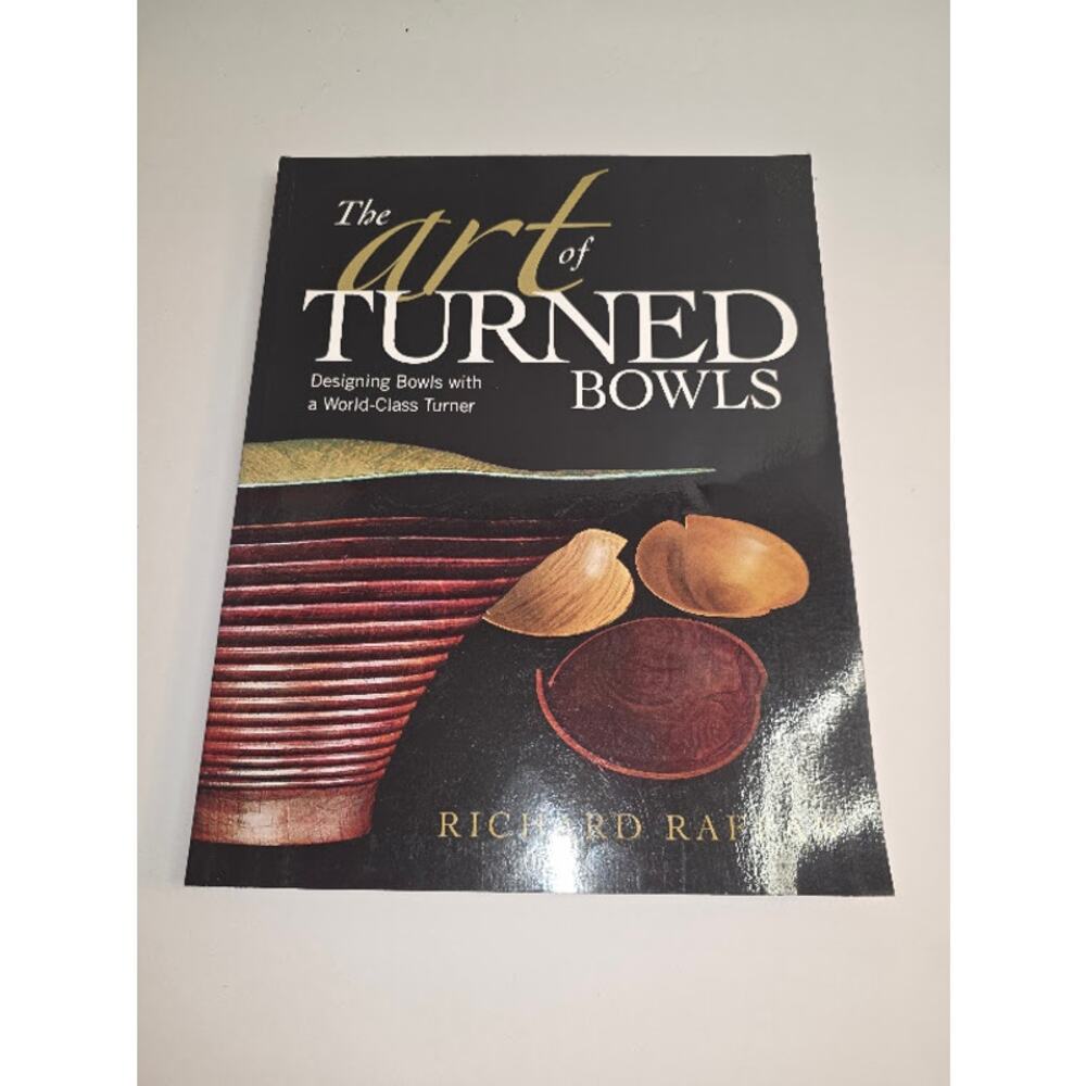 THE ART OF TURNED BOWLS PB Book by Richard Raffa Designing/Turning Bowls